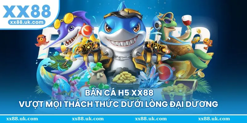 bắn cá h5
